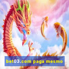 bet03.com paga mesmo